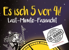 Lastminute-Fasnacht bi de Junge Dybli